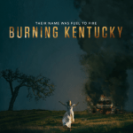 The Kentucky Gent's Interview with Bethany Brooke Anderson Director of Burning Kentucky